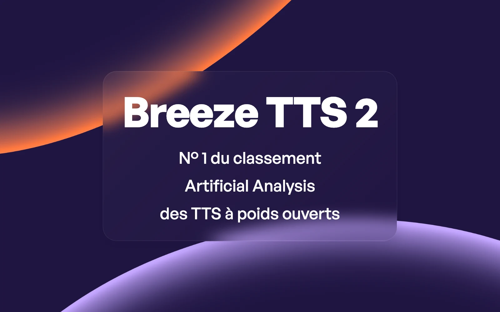 Breeze TTS 2 : n° 1 du classement des TTS à poids ouverts d’Artificial Analysis